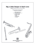 Dig A Little Deeper w/Love Lifted Me by Morris Kenneth - Shackley Larry - for Instrumental Parts