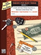 Theory For Busy Teens Book 1 by Bober Kowalchyk and Lancaster for Workbook