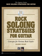 Rock Soloing Strategies for Guitar by for Guitar w/C