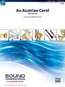 Austrian Carol by - Sheldon Robert - for Concert Band