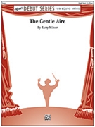 Gentle Aire by Milner Barry for Concert Band