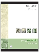Baile Sereno by Bough Thomas for Concert Band
