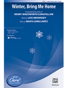 Winter Bring Me Home by Lantz Marti Lunn for 3-Part Mixed