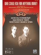 Who Could Ask For Anything More by Gershwin George - Althouse Jay - for SATB
