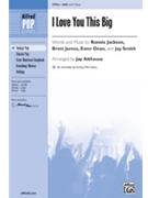 I Love You This Big by Jackson James Dean and Smith - Althouse Jay - Scotty McCreery for SAB