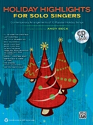 Holiday Highlights For Solo Singers by - Beck Andy - for Vocal Collection (w/CD)