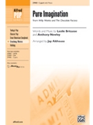 Pure Imagination (Fr Willy Wonka Choc Fa by Bricusse and Newley - Althouse Jay - for 2-Part