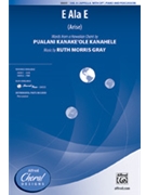 E Ala E by Gray Ruth Morris for SAB