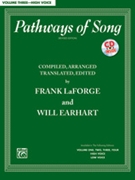 Pathways Of Song Volume 3 by - Laforge and Earhart - for High Voice Collection (Vol 3)