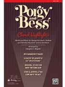 Porgy & Bess Choral Highlights by Gershwin George - Wagner Douglas E - for SATB (Highlights)