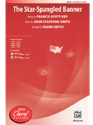 Star Spangled Banner by Smith John Stafford - Hayes Mark - for SATB