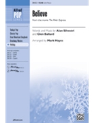 Believe From Polar Express by Ballard and Silvestri - Hayes Mark - for SSAB