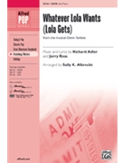 Whatever Lola Wants by Adler Richard - Albrecht Sally K - for SATB
