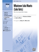 Whatever Lola Wants by Adler Richard - Albrecht Sally K - for SAB