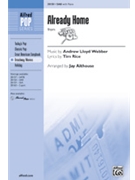 Already Home by Lloyd Webber Andrew - Althouse Jay - for SAB