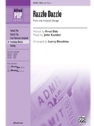 Razzle Dazzle by Kander John - Shackley Larry - for SSA