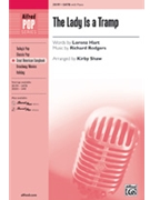 Lady Is A Tramp by Rodgers and Hart - Shaw Kirby - for SATB
