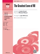 Greatest Love Of All by Masser Michael - Althouse Jay - for SATB