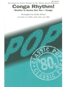 Conga Rhythm by - Shaw Kirby - Gloria Estefan for SSA