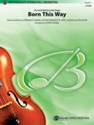 Born This Way by Garibay Germanotta Laursen and Blair Lady Gaga for Full Orchestra