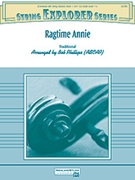 Ragtime Annie by Traditional - Phillips Bob - for String Orchestra
