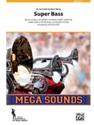 Super Bass by - Lopez Victor - for Marching Band