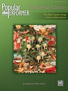 Popular Performer Christmas Classics by - Hayes Mark - for Piano