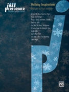 Jazz Performer: Holiday Inspirations by - Johnston Paul - for Piano