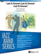 Let It Snow Let It Snow Let It Snow by Styne Jule - Baylock Alan - for Jazz Ensemble