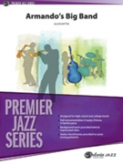 Armando's Big Band by Wittig Allen for Jazz Ensemble