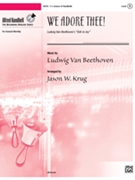 We Adore Thee (Ode To Joy) by Beethoven Ludwig van - Krug Jason W - for Handbells