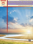 What Praise Can I Play On Sunday Bk 5 Sept-Oct by - Tornquist Carol - for Piano