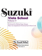 Suzuki Viola School - Volume 9 CD by Suzuki Shinichi Strauss Michael Isaac for Accompaniment CD (Vol 9 CD)