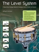 Level System by Johnson Jeffrey for Snare Drum Method