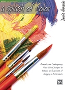 Splash Of Color Book 3 by Alexander for Piano