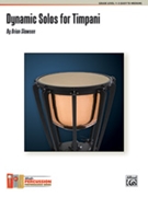 Dynamic Solos For Timpani by Slawson Brian for Timpani Solo