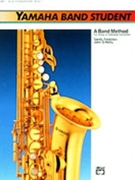 Yamaha Band Student Bk 1 by Feldstein and O'Reilly for Alto Saxophone