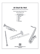 All Shall Be Well by Curry Sheldon for Instrumental Parts