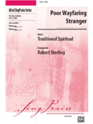 Poor Wayfaring Stranger by - Sterling Robert - for SATB