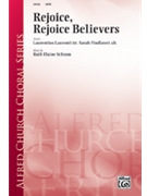 Rejoice Rejoice Believers by Schram Ruth Elaine - Sarah Findlater - for SATB