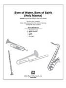 Born Of Water Born Of Spirit by - Gustafson Nate - for Instrumental Parts