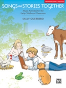 Songs And Stories Together by Guerrero Sally for Book
