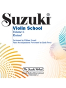 Suzuki Violin School - Volume 6 CD by Suzuki Shinichi Preucil and Perry for Accompaniment CD (Vol 6 Revised Preuc)