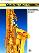 Yamaha Band Student Bk 2 by Feldstein and O'Reilly for Alto Saxophone