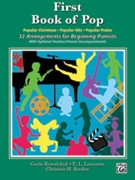 First Book Of Pop by - Kowalchyk and Lancaster - for Piano Collection