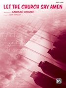 Let The Church Say Amen by Crouch Andrae - Tornquist Carol - for PVG