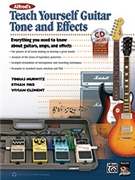 Teach Yourself Guitar Tone and Effects by Tobias Hurwitz Etha for Guitar w/C