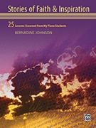 Stories Of Faith & Inspiration by Johnson Bernadine for Text