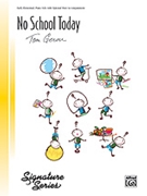 No School Today by Gerou Tom for Piano