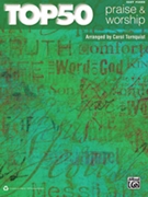 Top 50 Praise & Worship by - Tornquist - for Piano